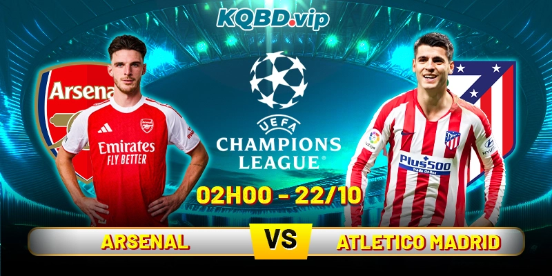 Soi-Kèo-Arsenal-Vs-Atletico-Madrid-02h00-22_10-UEFA-Champion-League-2025_26